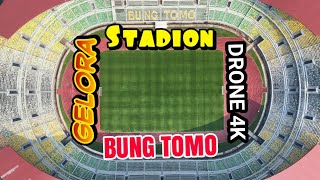 STADION GELORA BUNG TOMO (GBT) VIDEO DRONE 4K - FPV MODE