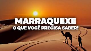 O Guia Mais COMPLETO de Marraquexe! Todas as dicas de viagem e preços.