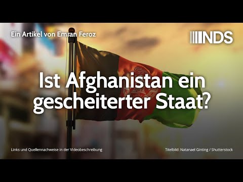 Ist Afghanistan ein gescheiterter Staat? | Emran Feroz | NachDenkSeiten-Podcast | 17.03.2020