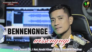 Download lagu Lagu bugis sedih viral‼️BENNENGNGE WISSENGNGI - EMMANK QADHAR - Sw: JASMIR SL - Arr: Andri Khan mp3 Download lagu Lagu bugis sedih viral‼️BENNENGNGE WISSENGNGI - EMMANK QADHAR - Sw: JASMIR SL - Arr: Andri Khan mp3