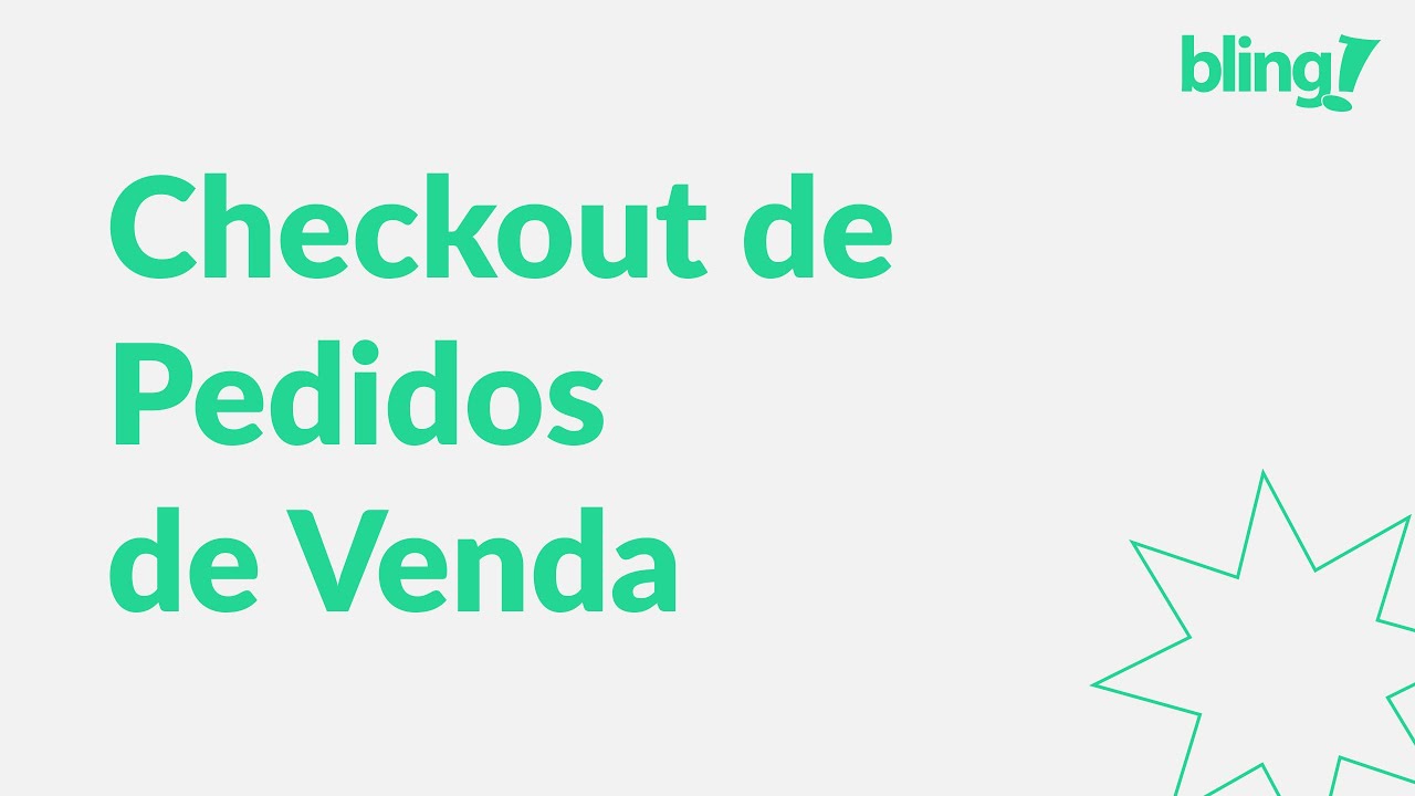 Como utilizar o Checkout de pedidos de venda