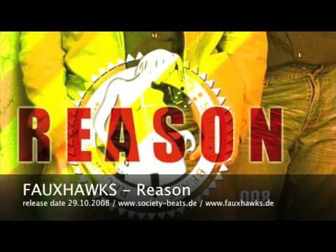 FAUXHAWKS - REASON