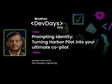 Prompting identity: Turning Harbor Pilot into your ultimate co-pilot