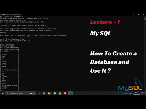 MySQL Tutorial for Beginners | Lecture 1 | How to Create a Database | Practical Demonstration | 2025
