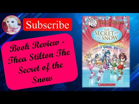 Book Review - #3 Thea Stilton The Secret of the Snow