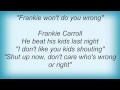 Thin Lizzy - Frankie Carroll Lyrics