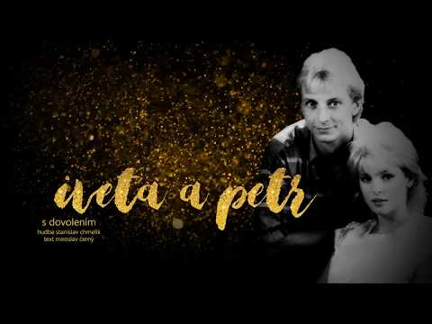 S dovolením - Iveta Bartošová & Petr Sepéši