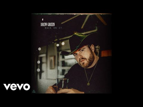 Drew Green - Back On It (Official Audio)