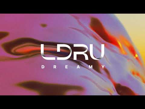 L D R U - Dreamy (Official Audio)