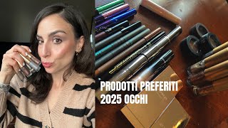 PREFERITI MAKE-UP 2025 : prodotti occhi che mi hanno fatto battere il cuore ❤️‍🔥