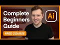 The Complete Beginners Guide To Adobe Illustrator FREE COURSE