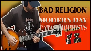 Bad Religion "Modern Day Catastrophists" | Guitar Cover + Tradução
