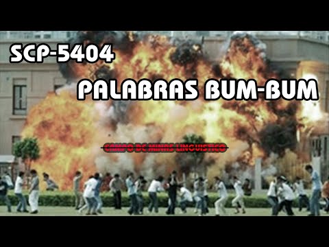 SCP 5404 Palabras Bum-Bum (Español Latino)