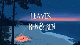 Leaves - Ben&amp;Ben (Lyrics)