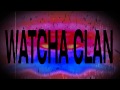 Watcha Clan - Travelin' Shoes