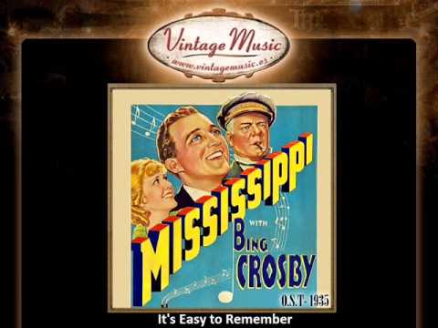 Bing Crosby -- It's Easy to Remember (Mississippi - 1935) (B.S.O - O.S.T)