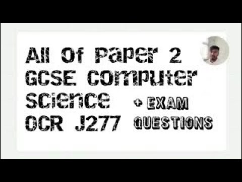 All of OCR GCSE Computer Science J277 Paper 2 in under 60 mins + Exam Questions