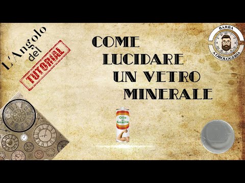 HOW TO POLISH MINERAL WATCH GLASS