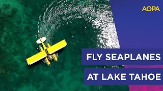 Come fly float planes in Lake Tahoe