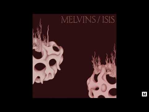 Melvins / Isis -  Split EP (2010)