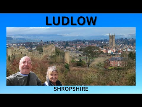 Exploring Historic LUDLOW in Shropshire