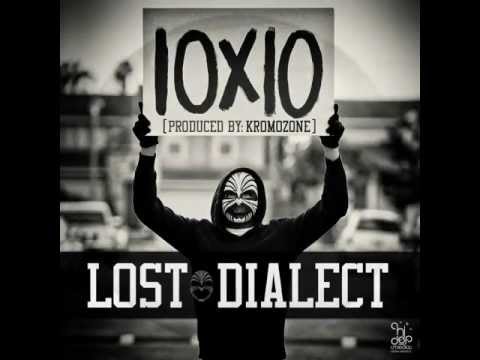10x10 - Lost Dialect (prod. by Kromozone)