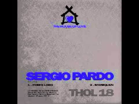 The House Of Love 18 - Sergio Pardo - Moniquen