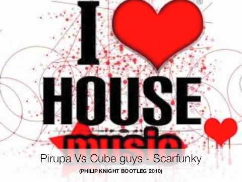 Pirupa Vs Cube guys - Scarfunky ( Philip Knight Bootleg 2010)