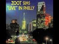Zoot Sims Quartet, Live in Philly - I Don't Stand A Ghost Of A Chance With You