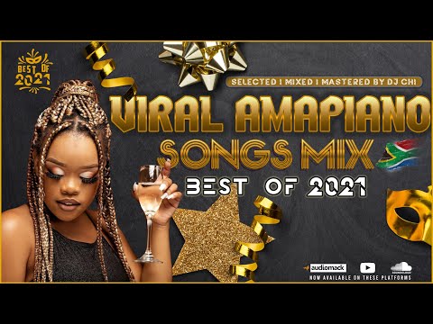 💥💥BEST AMAPIANO SONGS 2021 MIX | 30 DECEMBER 2021💥💥