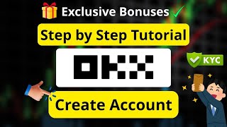 OKX Account Setup Guide: Easy Sign Up & KYC Steps