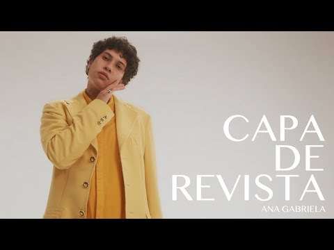 Ana Gabriela - Capa de Revista | Videoclipe Oficial