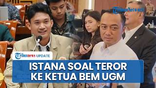 Respons Istana soal Ketua BEM UGM Diteror Imbas Kritik Pemerintah, Singgung Etika dan Adab Ketimuran