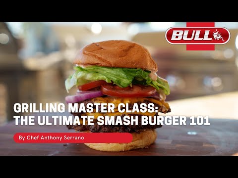 Grilling Master Class: The Ultimate Smash Burger 101