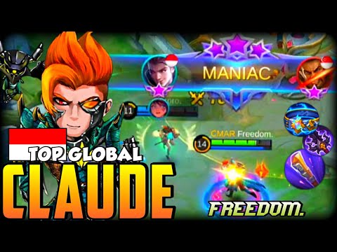LET'S GET THIS STARTED, MANIAC! | Top Global CLAUDE Rank Gameplay BEST BUILD 2021 By Freedom. ~ MLBB