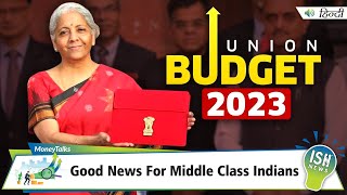 Key Highlights for 2023 Union Budget