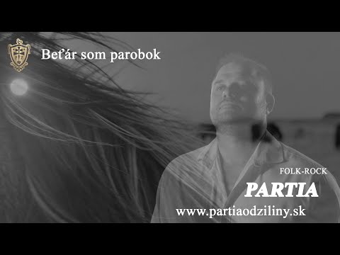 Partia od Žiliny   "Beťár som parobok"