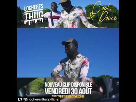 Locheres Thug - Cool & Douce (TEASER)