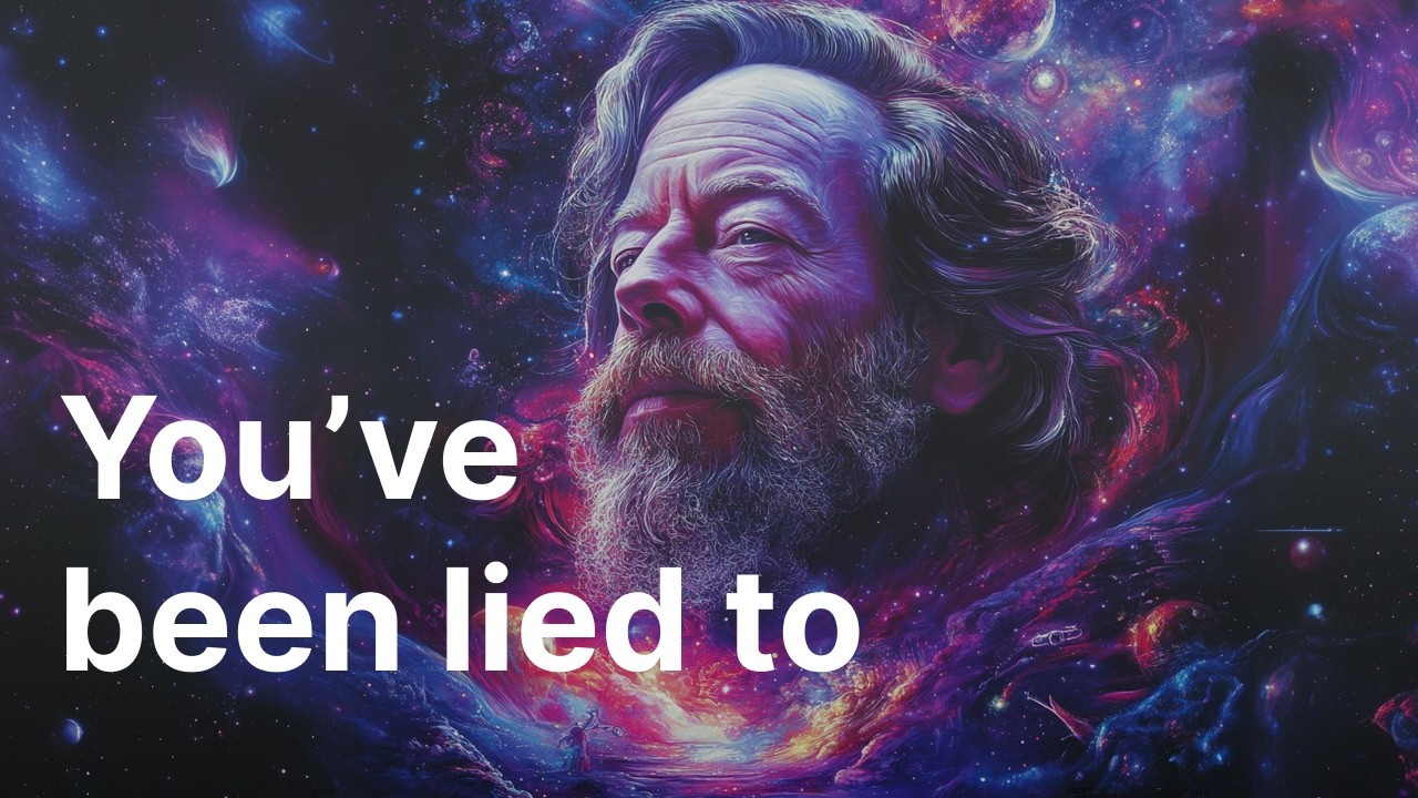 Change How You See Yourself - Alan Watts