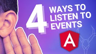 4 Ways to Listen to Events in Angular