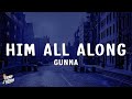 Gunna HIM ALL ALONG Lyrics