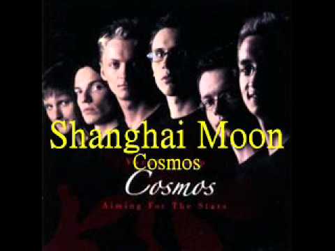 Shanghai Moon a cappella (Cosmos)