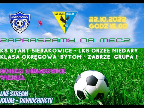 Sierakowice 22.10.2022 | KS START SIERAKOWICE - LKS ORZEŁ MIEDARY | LIVE
