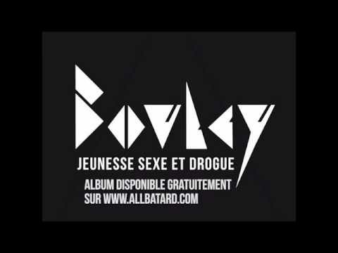 BOULCY - ELLE ÉTAIT PARFAITE - Jeunesse, Sexe et Drogue - ALL BATARD 2012