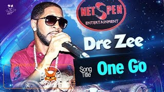 Dre Zee - One Go [Quiet Land Riddim] July 2017