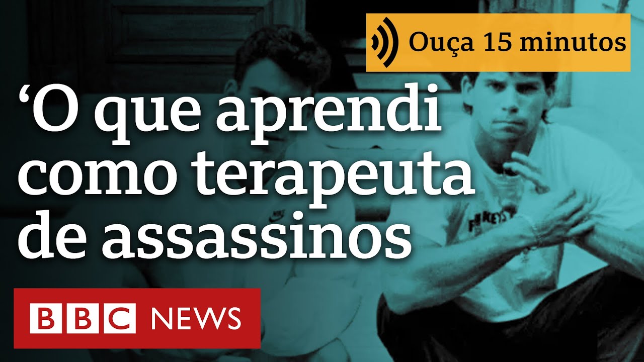 'Fui terapeuta de assassinos por 30 anos e concluí que ninguém nasce mau'