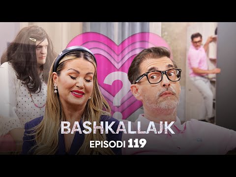 “Hajmalia n’banesë” - 119 - Bashkallajk