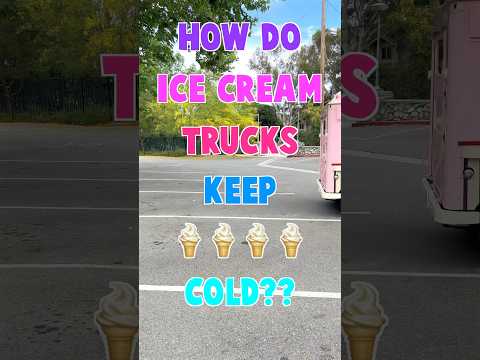 How Ice Cream Trucks Keep Ice Cream Frozen!