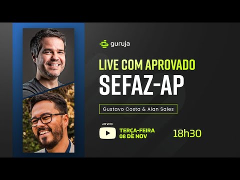 Guruja: Live com Aprovado na SEFAZ-AP - Alan Sales