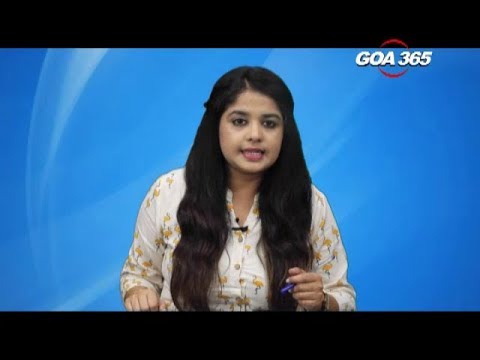 GOA365 11th July 2018 ENGLISH NEWS BULLETIN